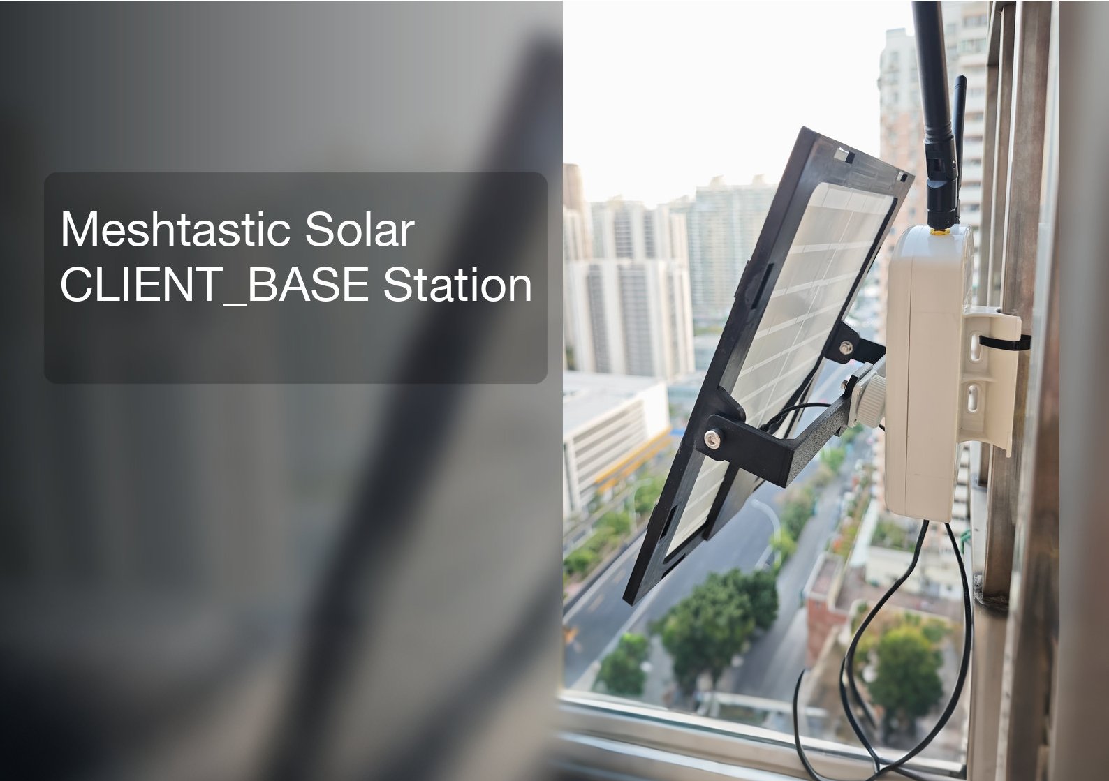 a solar meshtastic CLIENT_BASE Station deployed on balcony rail